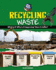 Recycling Waste (Saving Our World)