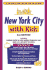 New York City With Kids, 2nd Edition (Travel Guide)