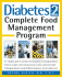 Diabetes Type 2: Complete Food Management Program