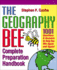 The Geography Bee Complete Preparation Handbook: 1, 001 Questions & Answers to Help You Win Again and Again!