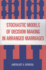 Stochastic Models of Decision Making in Arranged Marriages