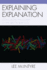 Explaining Explanation