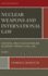 Nuclear Weapons and International Law: Existential Risks of Nuclear War and Deterrence Through a Legal Lens