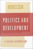 Politics and Development: a Critical Introduction
