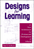 Designs for Learning: a New Architecture for Professional Development in Schools