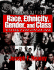 Race, Ethnicity, Gender, and Class 3rd: the Sociology of Group Conflict and Change