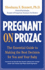 Pregnant on Prozac