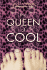 The Queen of Cool