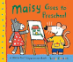 Maisy Goes to Preschool