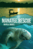 Manatee Rescue (Heroes of the Wild)