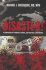 Disaster! a Compendium of Terrorist, Natural, and Man-Made Catastrophes