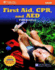 First Aid, Cpr, and Aed (First Aid and Cpr: Web Enhanced Edition)