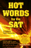 Hot Words for the Sat (Barrons Hot Words for the Sat I)