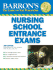 Barron's Nursing School Entrance Exams