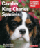 Cavalier King Charles Spaniels (Complete Pet Owner's Manual)