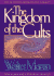 The Kingdom of the Cults