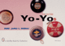 Collecting Yo-Yos; a Schiffer Book for Collectors With Values