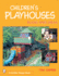 Children's Playhouses: Plans and Ideas (Schiffer Design Books)