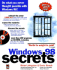 Windows 98 Secrets [With Contains Tools, Graphics, Html Editors, Ftp Client]