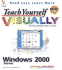 Teach Yourself Visually Windows 2000 Server