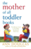 The Mother of All Toddler Books (Mother of All, 1)