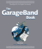 The Garageband Book