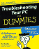 Troubleshooting Your Pc for Dummies