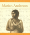 Marian Anderson (Women Who Dare)