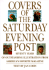 Covers of the Saturday Evening Post: Seventy Years of Outstanding Illustration