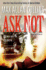 Ask Not (Nathan Heller)