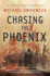 Chasing the Phoenix a Science Fiction Novel