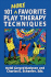 101 More Favorite Play Therapy Techniques (Child Therapy (Jason Aronson))