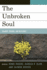Unbroken Soul: Tragedy, Trauma, and Human Resilience