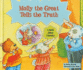 Molly the Great Tells the Truth: a Book About Honesty