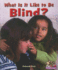 What is It Like to Be Blind? (Overcoming Barriers)