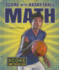 Score With Basketball Math (Score With Sports Math)
