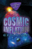 Cosmic Inflation Explained (the Mysteries of Space)