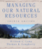 Managing Our Natural Resources