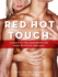 Red Hot Touch: a Head-to-Toe Handbook for Mind-Blowing Orgasms