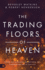 The Trading Floors of Heaven: Where Lost Blessings Are Restored and Kingdom Destiny is Fulfilled