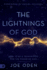 The Lightnings of God: How to Be a Transmitter for the Power of God