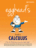 Egghead's Guide to Calculus (Peterson's Egghead's Guides)
