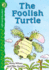 The Foolish Turtle, Level 2 (Lightning Readers)