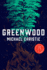 Greenwood: a Novel