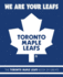 We Are Your Leafs: the Toronto Maple Leafs Book of Greats