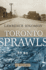 Toronto Sprawls: a History (U of T Centre for Public Management Series)