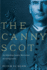 The Canny Scot: Archbishop James Morrison of Antigonish (Volume 2) (McGill-Queen's Studies in the Hist of Re)