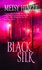 Black Silk (Mira (Direct))