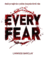 Every Fear (Mira)