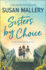 Sisters By Choice: a Novel (Blackberry Island, 4)